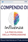 Image for Compendio Di Influenza: La Psicologia Della Persuasione