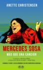 Image for Mercedes Sosa - Mas Que Una Cancion: Un Homenaje A &amp;quote;La Negra&amp;quote;,  La Voz De Latinoamerica (1935 - 2009)