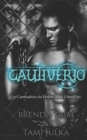 Image for Cautiverio : Los Cambiadores de Hollow Rock - Libro Uno
