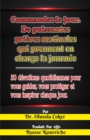 Image for Commandez Le Jour: Prieres Matinales Puissantes Qui Prennent En Charge La Journee: 30 Devotions Quotidiennes