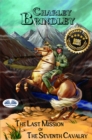 Image for Last Mission Of The Seventh Cavalry: New edition