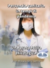 Image for Personale Sanitario In Tempi Di Pandemia.  Una Prospettiva Psicologica.