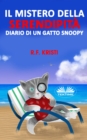 Image for Il Mistero Della Serendipita: Diario Di Un Gatto Snoopy