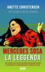 Image for Mercedes Sosa - La Leggenda: Un Tributo Alla Vita Di Una Delle Piu Grandi Artiste Rivoluzionarie Contemporanee In America Latina