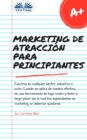 Image for Marketing De Atraccion Para Principiantes
