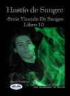 Image for Hastio De Sangre: Serie &#39;Vinculo De Sangre, Libro 10