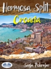 Image for Hermosa Split-Croacia: Guia Y Conversaciones En Croata