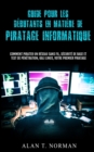 Image for Guide Pour Les Debutants En Matiere De Piratage Informatique : Comment Pirater Un Reseau Sans Fil, Securite De Base Et Test De Penetration, Kali Linux