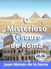 Image for O Misterioso Tesouro De Roma