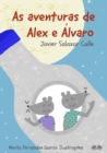 Image for As Aventuras de Alex e Alvaro