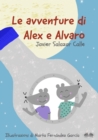Image for Le Avventure di Alex e Alvaro