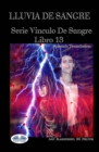 Image for Lluvia De Sangre : Serie &#39;Vinculo De Sangre, Libro 13