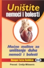 Image for Unistite Nemoci I Bolesti: Mocne Molitve Za Unistenje Duha Nemoci I Bolesti