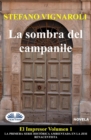 Image for La Sombra Del Campanile: El Impresor - Primer Episodio
