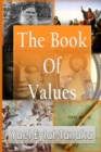 Image for The Book Of Values : An Inspirational Guide To Our Moral Dilemmas