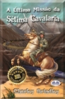 Image for Ultima Missao Da Setima Cavalaria