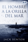Image for El Hombre A La Orilla Del Mar