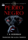 Image for Perro Negro - Una Novela De Justice Security