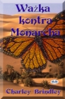Image for Wazka Kontra Monarcha: Czesc Druga
