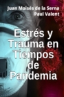 Image for Estres Y Trauma En Tiempos De Pandemia