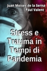 Image for Stress e Trauma in Tempi di Pandemia