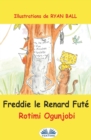 Image for Freddie le renard fute