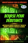 Image for Bourse pour debutants : Masterclass Bourse: Gagnez de l`argent de maniere coherente a partir de la Bourse
