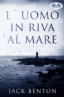 Image for L&#39;Uomo In Riva Al Mare: I Misteri Di Slim Hardy