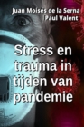 Image for Stress en trauma in tijden van pandemie