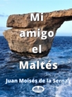 Image for Mi Amigo El Maltes