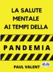 Image for La Salute Mentale Ai Tempi Della Pandemia