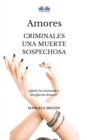 Image for Amores Criminales Una Muerte Sospechosa