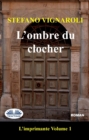 Image for L&#39;Ombre Du Clocher: L&#39;Imprimante - Premier Episode