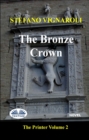 Image for Bronze Crown: The Printer - Second Episode