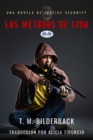 Image for Los Metodos De Lido: Una Novela De Justice Security