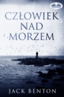 Image for Czlowiek Nad Morzem
