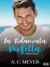 Image for La Fidanzata Perfetta: Prima Parte
