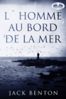 Image for L&#39;Homme Au Bord De La Mer
