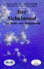 Image for Der Sichelmond : Die Huter von Campoverde