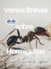 Image for Versos Breves Sobre Hormiguitas