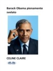 Image for Barack Obama Pienamente Svelato