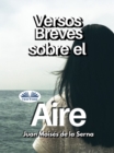 Image for Versos Breves Sobre El Aire