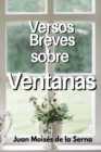 Image for Versos Breves Sobre Ventanas