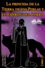 Image for La princesa de la Tierra de las Perlas y el Espiritu del Zorro. Libro 1