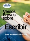 Image for Versos Breves Sobre El Escribir