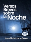 Image for Versos Breves Sobre La Noche