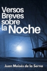 Image for Versos Breves Sobre La Noche