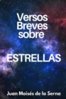 Image for Versos Breves Sobre Estrellas