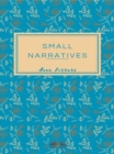 Image for Small Narratives