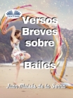 Image for Versos Breves Sobre Bailes